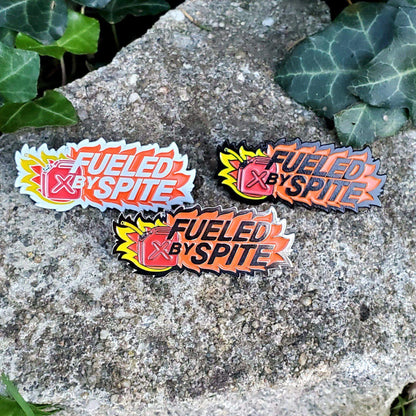 Fueled by Spite Pin