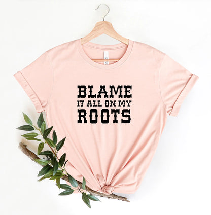 Camiseta Blame it All on My Roots, Camiseta Country, Camiseta de Música